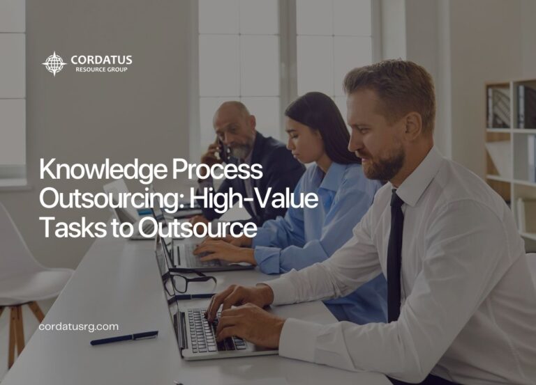 Knowledge Process Outsourcing: High-Value Tasks to Outsource - Cordatus Resource Group - Website Blog