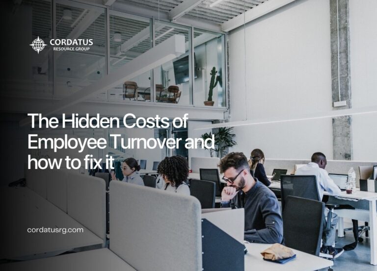 The Hidden Costs of Employee Turnover and how to fix it - Cordatus Resource Group - Website Blog