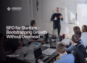 BPO for Startups - Bootstrapping Growth Without Overhead - Cordatus Resource Group - Website Blog