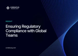 Ensuring Regulatory Compliance with Global Teams - Cordatus Resource Group - Website Blog (2)